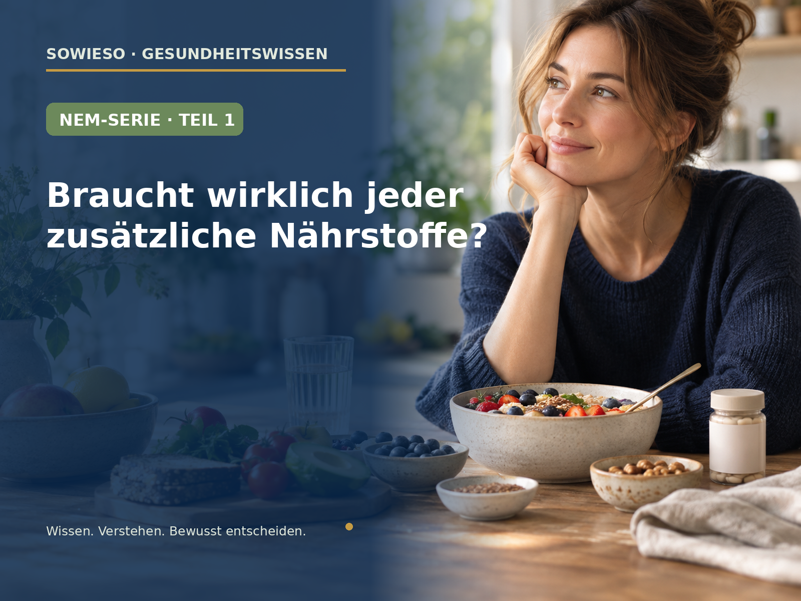 Frau mit ausgewogenen Lebensmitteln und Nahrungsergänzungsmittel – NEM-Serie Teil 1